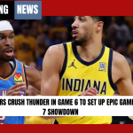 Pacers Crush Thunder in Game 6 to Set Up Epic Game 7 Showdown