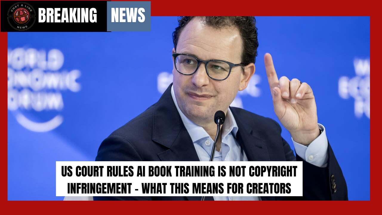 US Court Rules AI Book Training Is Not Copyright Infringement – What This Means for Creators